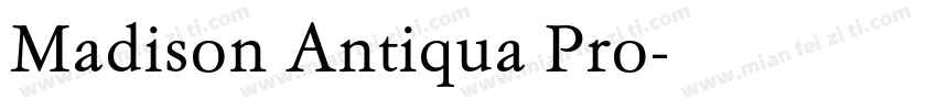 Madison Antiqua Pro字体转换